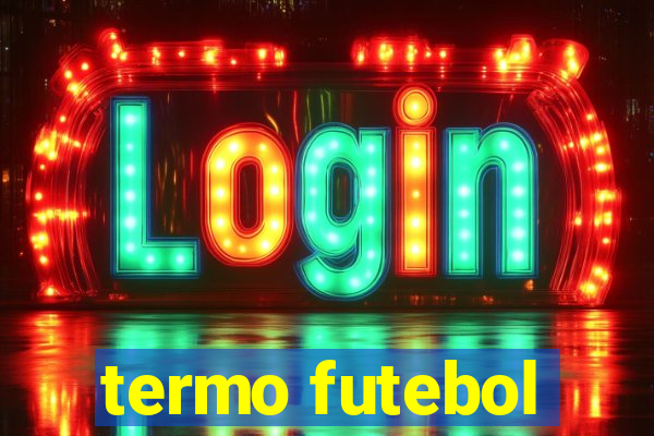 termo futebol